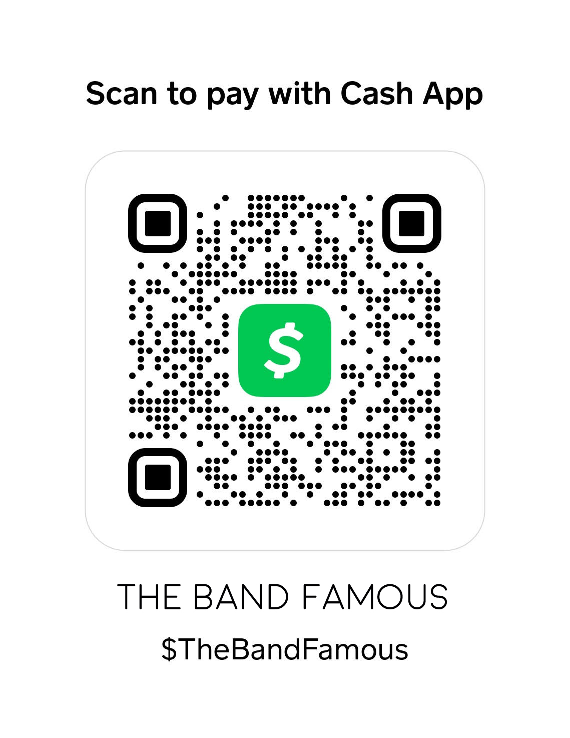 Donate to The Band Famous with Cash App